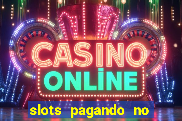 slots pagando no cadastro saque free 2024